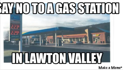 Say NO to building a gas station in Lawton Valley