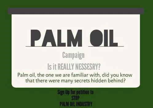 Say No To Palm Oi - Where the worlds changes