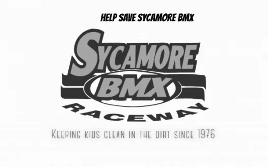 Help Save Sycamore BMX