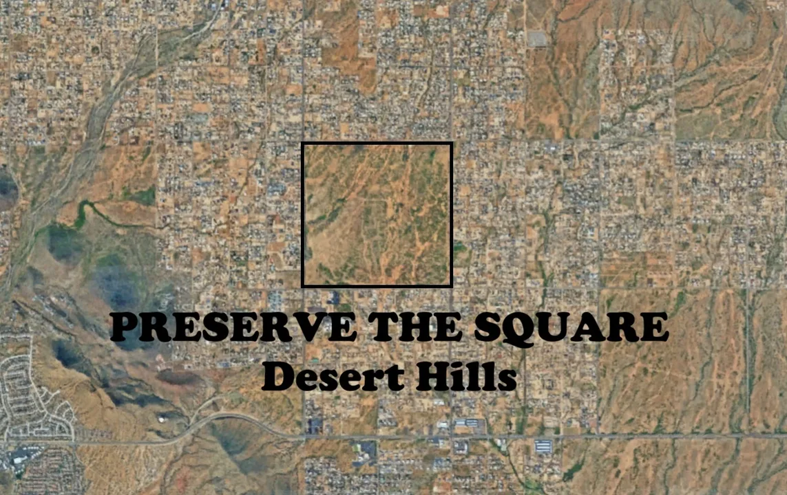 Preserve the Square - Desert Hills